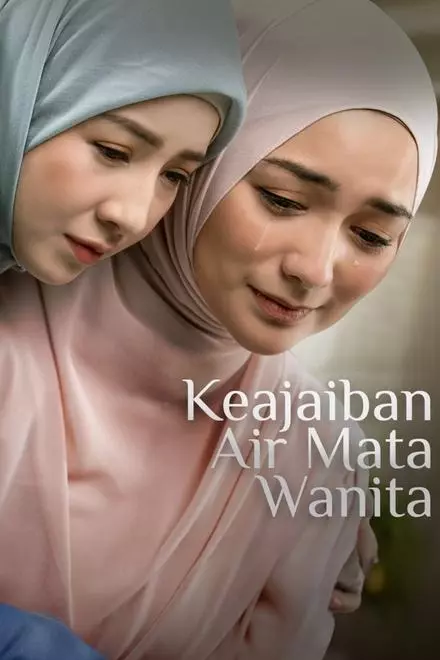 Keajaiban Air Mata Wanita Keajaiban Air Mata Wanita
