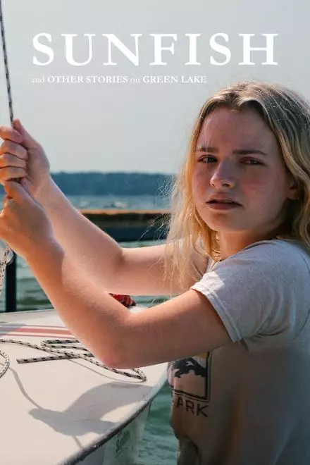 Sunfish (& Other Stories on Green Lake) Sunfish (& Other Stories on Green Lake)